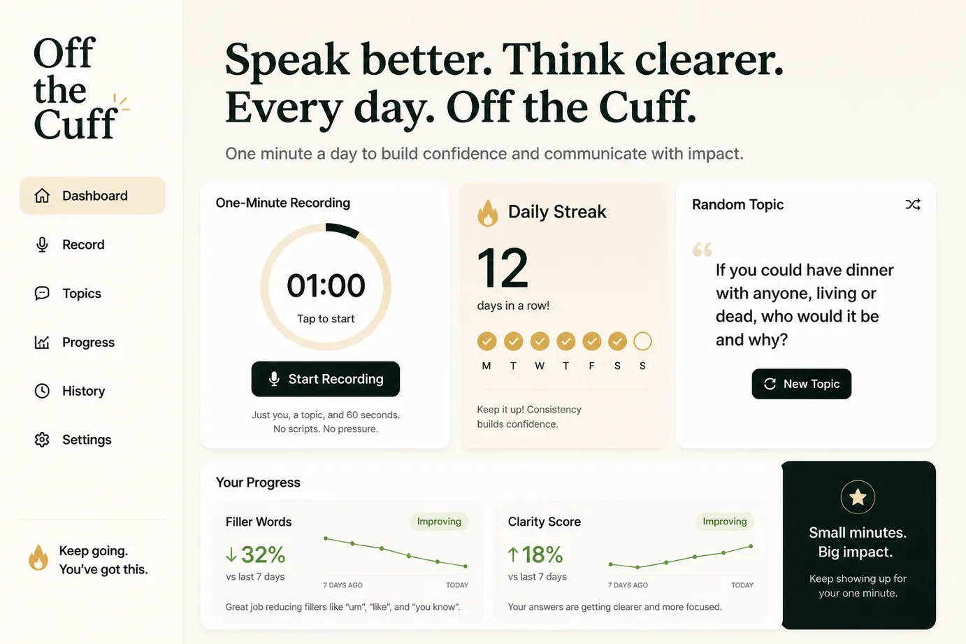 Off the Cuff daily speaking practice dashboard with streaks and one-minute recording prompt